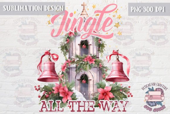 Jingle All the Way Christmas Quote PNG Illustrations